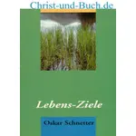 Lebens-Ziele, Oskar Schnetter