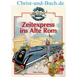 Zeitexpress ins Alte Rom Kniffel Abenteuer, Gaby Waters