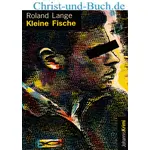 Kleine Fische, Roland Lange