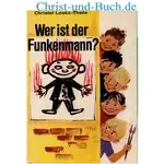 Wer ist der Funkenmann? Christel Looks-Theile