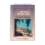 und keiner sah den Engel 17, Elisabeth Dreisbach