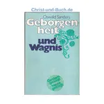 Geborgenheit und Wagnis Von der Nachfolge, Oswald Sanders