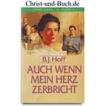 Irish Saga 2 Auch wenn mein Herz zerbricht Irland, B J Hoff