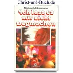 Ich lass es mir nicht wegmachen, Michael Ackermann