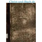 Die biblische Geschichte mit erklärenden Anmerkungen und Heilsgeschichtlichen Erläuterungen II. Theil NT, Ed. Sperber