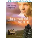 Die Wege meiner Kinder 1 denn er weiß nicht was er tut, Karen Kingsbury