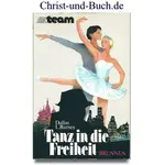 Tanz in die Freiheit, Dallas L Barnes