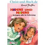 Hanni und Nanni 16 bringen alle in Schwung, Enid Blyton