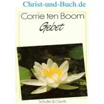 Gebet, Corrie ten Boom