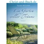Ein Garten voller Träume, Susan Meissner