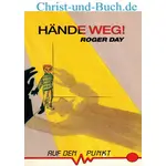 Hände weg, Roger Day