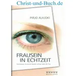 Frausein in Echtzeit, Pirjo Alajoki