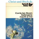 Gefangene macht er frei, Corrie ten Boom