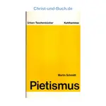 Pietismus, Martin Schmidt