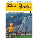 Die geheimnisvolle Glocke, Ellen J MacLeod