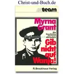 Gib nicht auf Wanja - Myrna Grant
