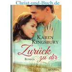 Zurück zu dir, Karen Kingsbury