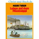 Leben auf dem Mississippi, Mark Twain
