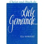 Liebe Gemeinde, Elli Kobbert bu2