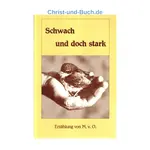 Schwach und doch stark, Margarete von Oertzen