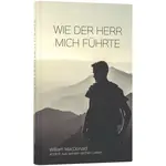 Wie der Herr mich führte, William MacDonald