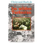 Im wilden Turkestan, Hermann Jantzen