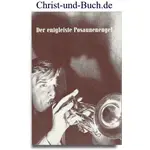 Der entgleiste Posaunenengel Großdruck - Feierabendstunde 99, Elisabeth Dreisbach