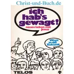 Ich habs gewagt, Gunter Johns #3