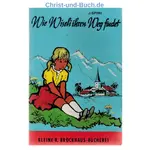 Wie Wiseli ihren Weg findet - Kleine Brockhaus-Bücherei Nr. 65, Johanna Spyri