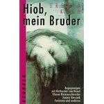 Ursula Koch, Hiob, mein Bruder