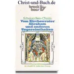 Vom Kirchenvater Abraham und anderen Ungereimtheiten Christlich-Jüdischer Dialog, Schalom Ben-Chorin #S
