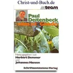 Alles ist Gnade, Paul Deitenbeck