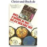 Die fröhliche Blechkirche, Fritz Pawelzik
