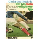 Ich bin kein religiöser Typ, Michael Green #