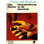 Herausforderung an die Gemeinde, Otto Riecker #R