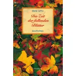 David Jaffin, Die Zeit der fallenden Blätter. Geschichten