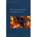 David Jaffin, Wir haben ihn erlebt: Zeitgenossen Jesu
