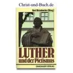 Luther und der Pietismus, Kurt Heimbucher
