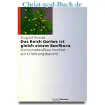 Das Reich Gottes ist gleich einem Senfkorn, August Kunas