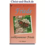 Friede vollkommener Friede, Großdruck, F.B. Meyer