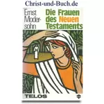 Die Frauen des Neuen Testaments, Ernst Modersohn