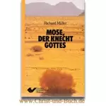 Mose der Knecht Gottes, Richard Müller #7M