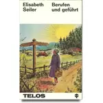 Berufen und geführt, Elisabeth Seiler