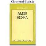 Das lebendige Wort 4, Amos und Hosea, Kroeker