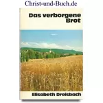 Das verborgene Brot 26, Elisabeth Dreisbach