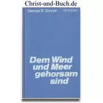 Dem Wind und Meer gehorsam sind, George B. Cuncan