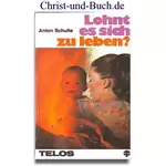 Lohnt es sich zu leben, Anton Schulte #5
