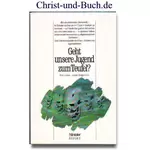 Geht unsere Jugend zum Teufel? Bob Larson, Steigelmann #