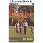 Gott macht deine Familie reich und froh, Tim LaHaye