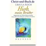 Hiob mein Bruder, Ursula Koch